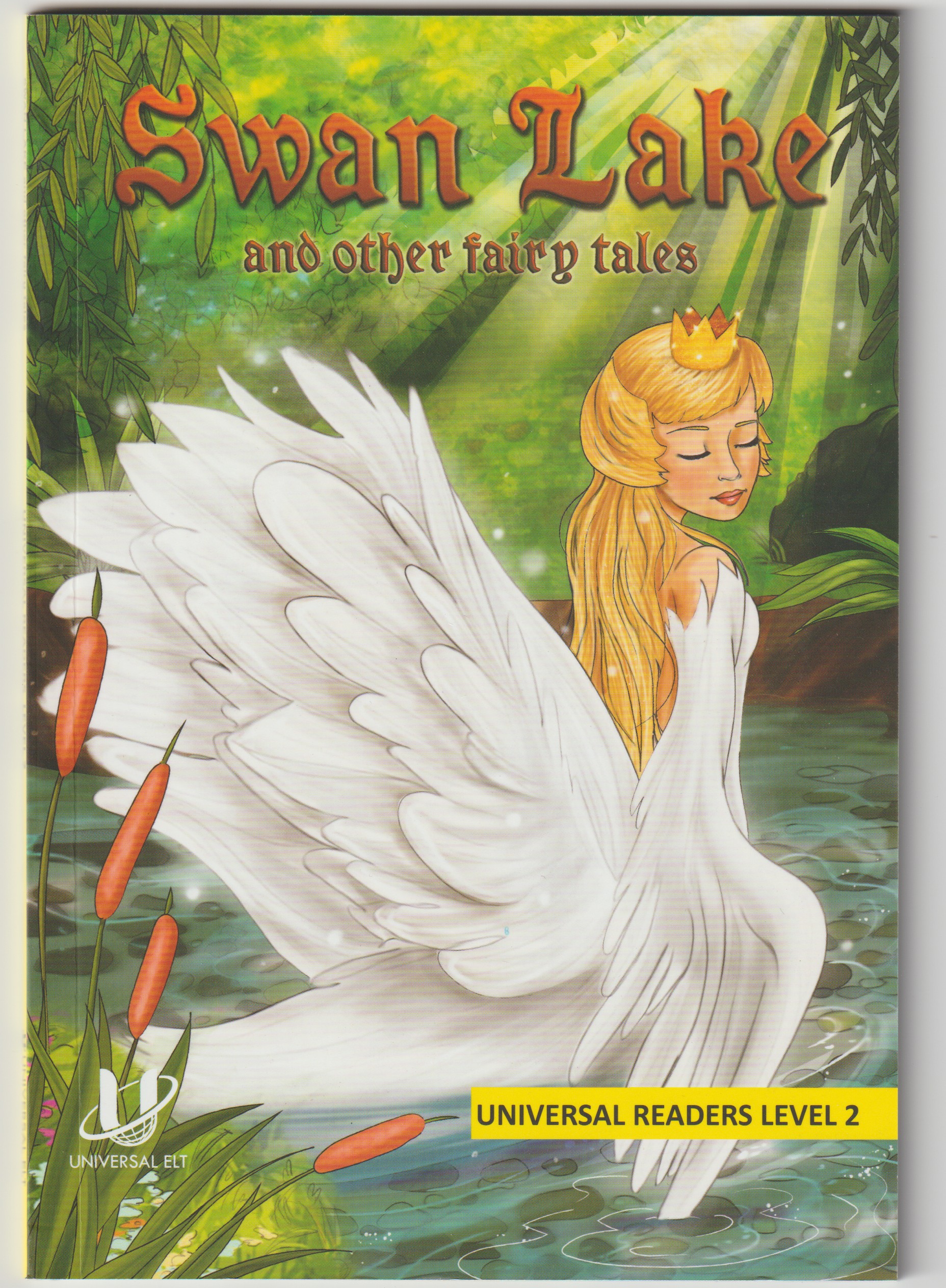 SWAN LAKE AND OTHER FAİRY TALES